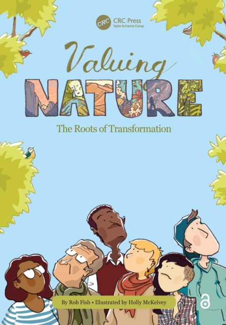 Valuing Nature The Roots of Transformation