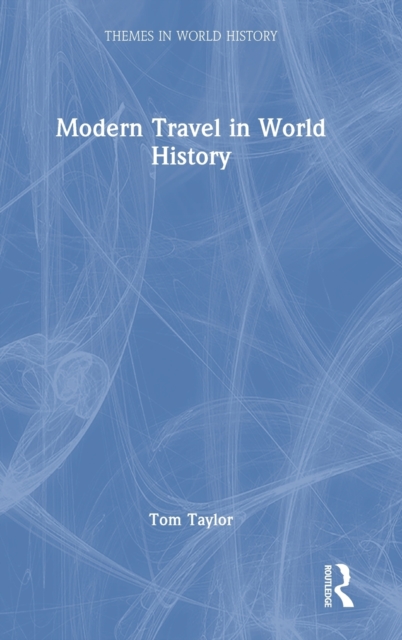 Modern Travel in World History 