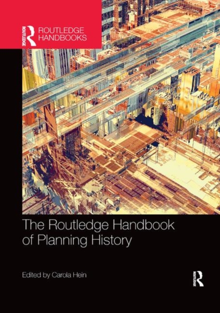 Routledge Handbook of Planning History 