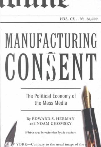 Manufacturing Consent 
