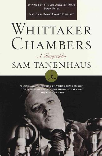 Whittaker Chambers A Biography