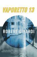 Vaporetto 13 A Novel