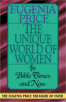 Unique World of Women in Bible Times and Now 