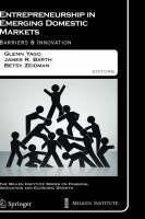 Entrepreneurship in Emerging Domestic Markets Barriers and Innovation