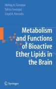 Metabolism and Functions of Bioactive Ether Lipids in the Brain 