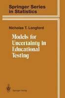 Models for Uncertainty in Educational Testing 