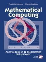 Mathematical Computing An Introduction to Programming