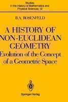 History of Non-Euclidean Geometry Evolution of the Concept of a