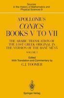 Apollonius: Conics Books V to VII The Arabic Translation of the