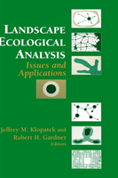 Landscape Ecological Analysis Issues and Applications