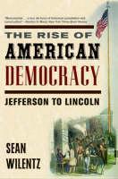Rise of American Democracy Jefferson to Lincoln