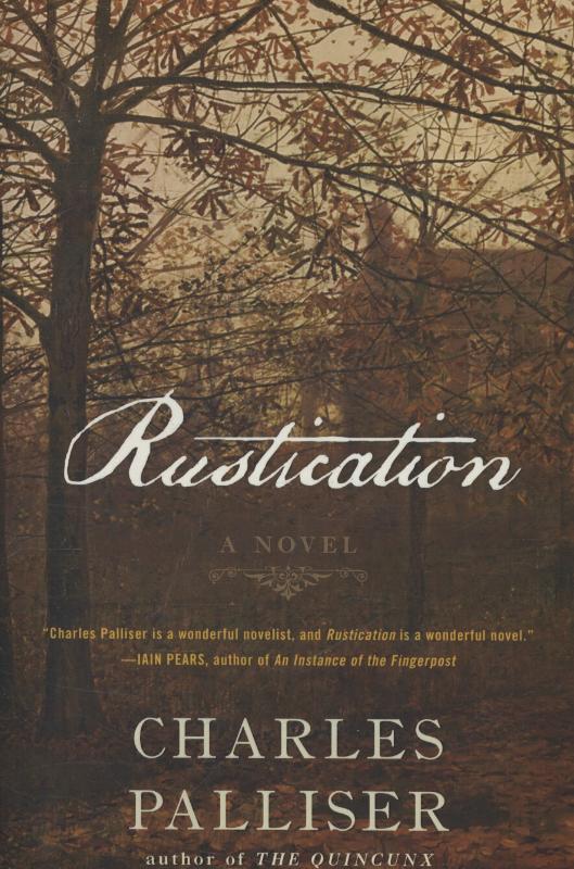 Rustication A Novel