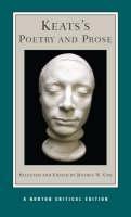 Keats's Poetry and Prose A Norton Critical Edition