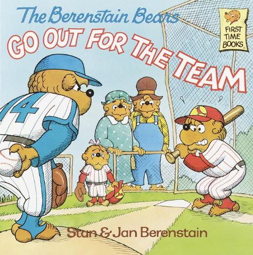 Berenstain Bears Go Out for the Team 