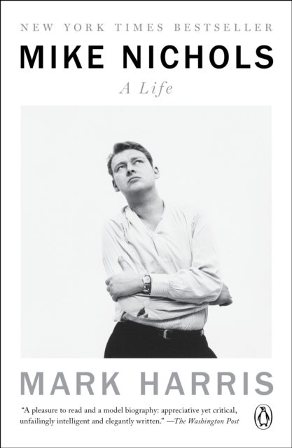 Mike Nichols: A Life 