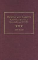 Dickens and Bakhtin Authoring and Dialogism in Dic