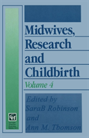 Midwives, Research and Childbirth Volume 4