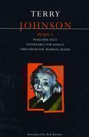 Johnson Plays: 1 Insignificance; Unsuitable for Adults; Cries from the Mammal House
