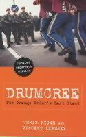 Drumcree The Orange Order's Last Stand