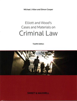 Elliott & Wood's Cases and Materials on Criminal Law 