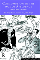 Consumption in the Age of Affluence The World of Food