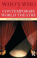 Who's Who in Contemporary World Theatre 