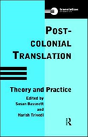 Postcolonial Translation Theory and Practice
