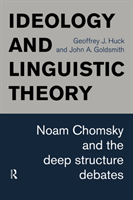 Ideology and Linguistic Theory Noam Chomsky and the Deep Structure Debates