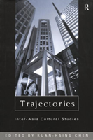 Trajectories Inter-Asia Cultural Studies