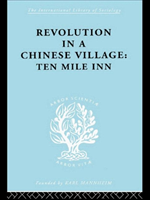 Revolution in a Chinese Village Ten Mile Inn