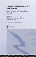 Money, Macroeconomics and Keynes Essays in Honour of Victoria Chick, Volume 1
