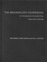 Archaeology Coursebook An Introduction to Study Skill