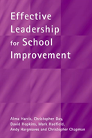 Effective Leadership for School Improvement 