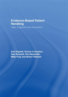 Evidence-Based Patient Handling Techniques and Equipment
