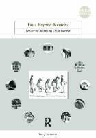 Pasts Beyond Memory Evolution, Museums, Colonialism