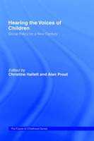 Hearing the Voices of Children Social Policy for a New Century