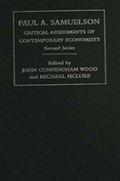 Paul A. Samuelson Critical Assessments of Contem