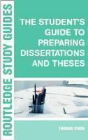 Student's Guide to Preparing Dissertations and Theses 