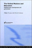 United Nations and Education Multilateralism, Development and Globalisation