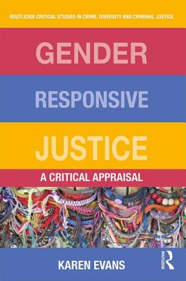 Gender Responsive Justice A Critical Appraisal