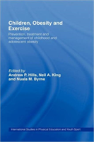 Children, Obesity and Exercise Prevention, Treatment and Management of Childhood and Adolescent Obesity