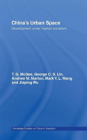 China's Urban Space Development under market socialism