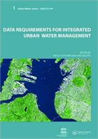 Data Requirements for Integrated Urban Water Management Urban Water Series - UNESCO-IHP