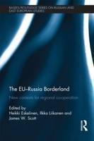 EU-Russia Borderland New Contexts for Regional Cooperation