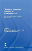 Changing Marriage Patterns in Southeast Asia Economic and Socio-Cultural Dimensions