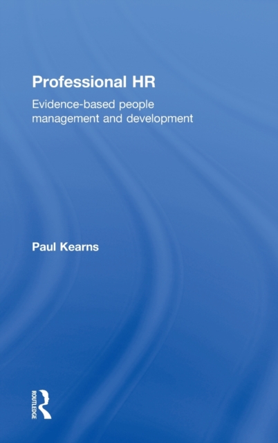 Professional HR Evidence- Based People Management and Development