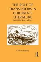 Role of Translators in Children's Literature Invisible Storytellers