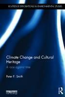 Climate Change and Cultural Heritage A Race against Time