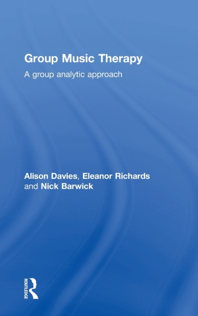 Group Music Therapy A group analytic approach