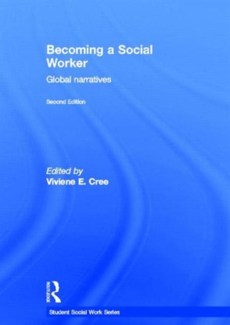 Becoming a Social Worker Global Narratives